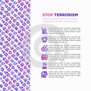 Stop terrorism concept with thin line icons: terrorist, civil disorder, national army, hostage, bombs, cyber attacks, suicide,