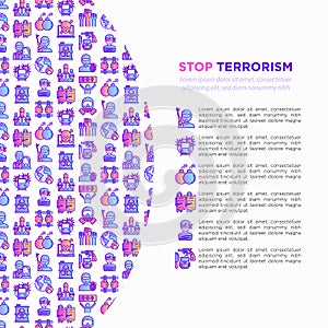 Stop terrorism concept with thin line icons: terrorist, civil disorder, national army, hostage, bombs, cyber attacks, suicide,