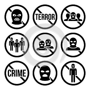 Stop terrorism, no crime, no terrorist group warning signs vector icons set