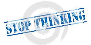 Stop thinking blue stamp