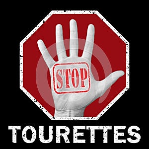 Stop tourettes conceptual illustration. Open hand with the text stop tourettes
