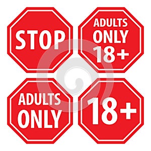 Stop, Under eighteen years prohibition sign, adults only