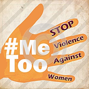 Stop violence against women Me too symbol grunge vintage