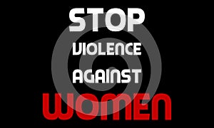 Stop Violence Against Women Poster.Stop Rape.Stop violence against womens And Girls.