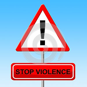 Stop Violence Means Brutishness. Violent And Brute