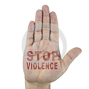 Stop Violence words written on male`s hand. Isolated on white background