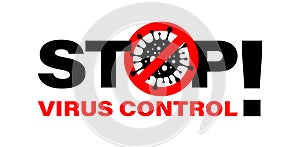 Stop Virus Control Warning Sign. 2019-nCoV. Vector