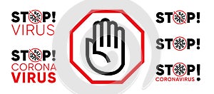 Stop Virus Pandemic Coronavirus Poster. Stop Palm Icon. Novel Coronavirus Bacteria. For Quarantine and Protective Logo