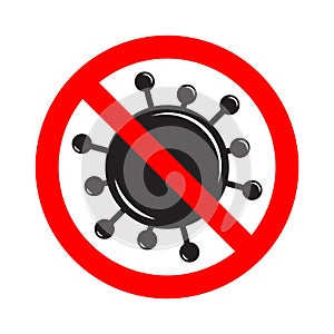 Stop virus prohibition sign. Infection protect. Danger biohazard symbol. Bacteria vector illustration