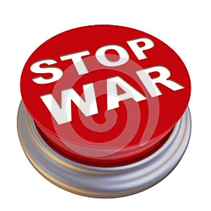 Stop war. Red button labeled