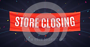 Store closing banner sign. Sale red flag isolated with text store closing, poster frame clearance offer photo