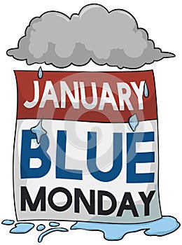Stormy and Rainy Cloud over Loose-leaf Calendar for Blue Monday, Vector Illustration