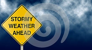 Stormy Weather Ahead Road Sign