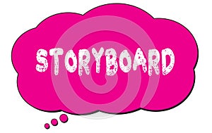 STORYBOARD text written on a pink thought bubble