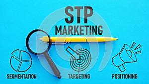 Stp marketing segmentation targeting and positioning is shown using the text