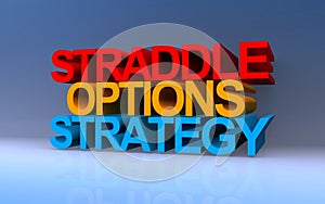 straddle options strategy on blue photo