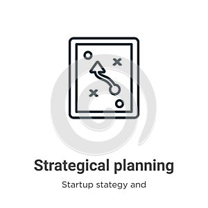 Strategical planning outline vector icon. Thin line black strategical planning icon, flat vector simple element illustration from photo