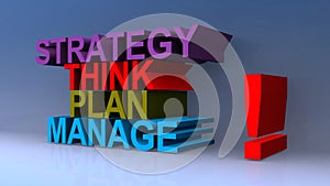 Strategy think plan manage on blue