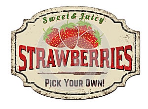 Strawberries vintage rusty metal sign