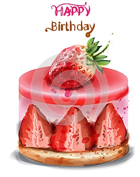 Strawberry birthday cake Vector watercolor. Happy birthday delicious cards