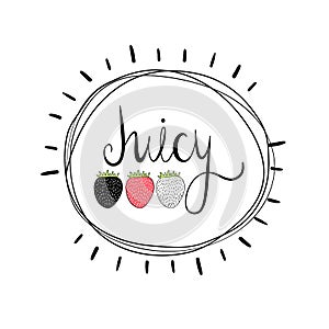 Strawberry. Vector illustration with the word JUICY. Lettering. Scandinavian motives.