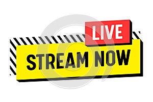 Stream Now, Live Streaming Banner, Label or Emblem for Online Broadcasting. Video News, Tv Stream Screen, Program