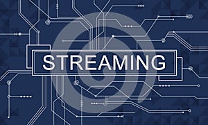 Streaming Online Internet Technology Concept