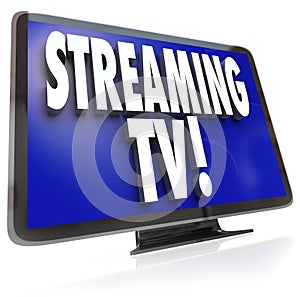 Streaming TV HDTV Set Online Internet Television Viewing