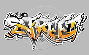 Street Graffiti Vector Lettering