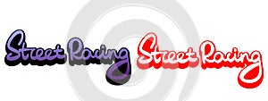 Street Racing hand drawn vector lettering.