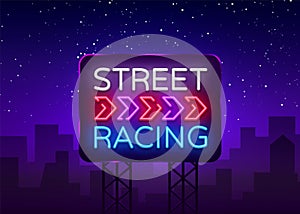 Street Racing Night Neon Logo Vector. Racing neon sign, design template, modern trend design, sports neon signboard