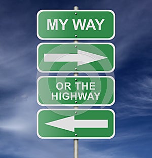 Street Road Sign My Way Or The Highway