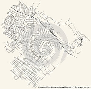 Street roads map of the PestszentlÃârinc-Pestszentimre 18th district XVIII kerÃÂ¼let of Budapest, Hungary photo