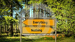 Street Sign Everything versus Nothing