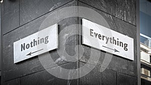 Street Sign Everything versus Nothing