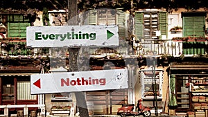 Street Sign Everything versus Nothing