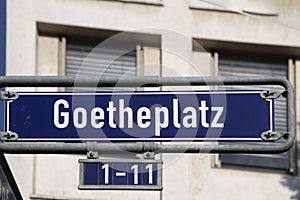 Street sign Goetheplatz Goethe square in Frankfurt