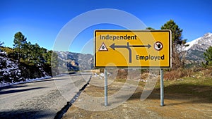 Street Sign Independent versus Employed