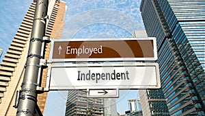 Street Sign Independent versus Employed