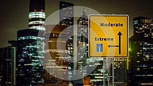 Street Sign Moderate versus Extreme