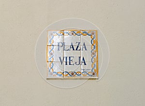 The street sign of Plaza Vieja