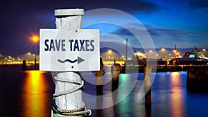 Street Sign Save Taxes