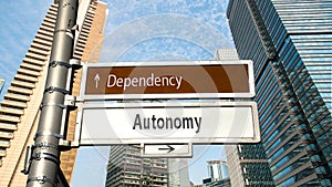 Street Sign to Autonomy versus Dependency