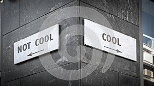 Street Sign to Cool versus Uncool