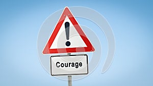 Street Sign to Courage