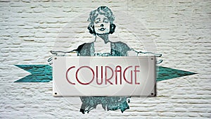 Street Sign to Courage