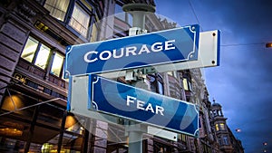 Street Sign to Courage versus Fear