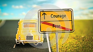 Street Sign to Courage versus Fear