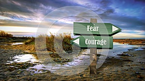 Street Sign to Courage versus Fear