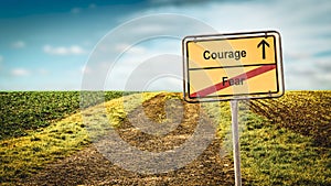 Street Sign to Courage versus Fear